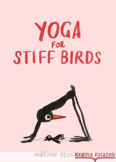 Yoga for Stiff Birds Marion Deuchars 9781837760121 Thames & Hudson Ltd - książka