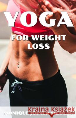 Yoga for Weight Loss Monique Joine 9781948834568 Not Avail - książka