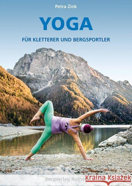 Yoga für Kletterer und Bergsportler Zink, Petra 9783763360864 Bergverlag Rother - książka
