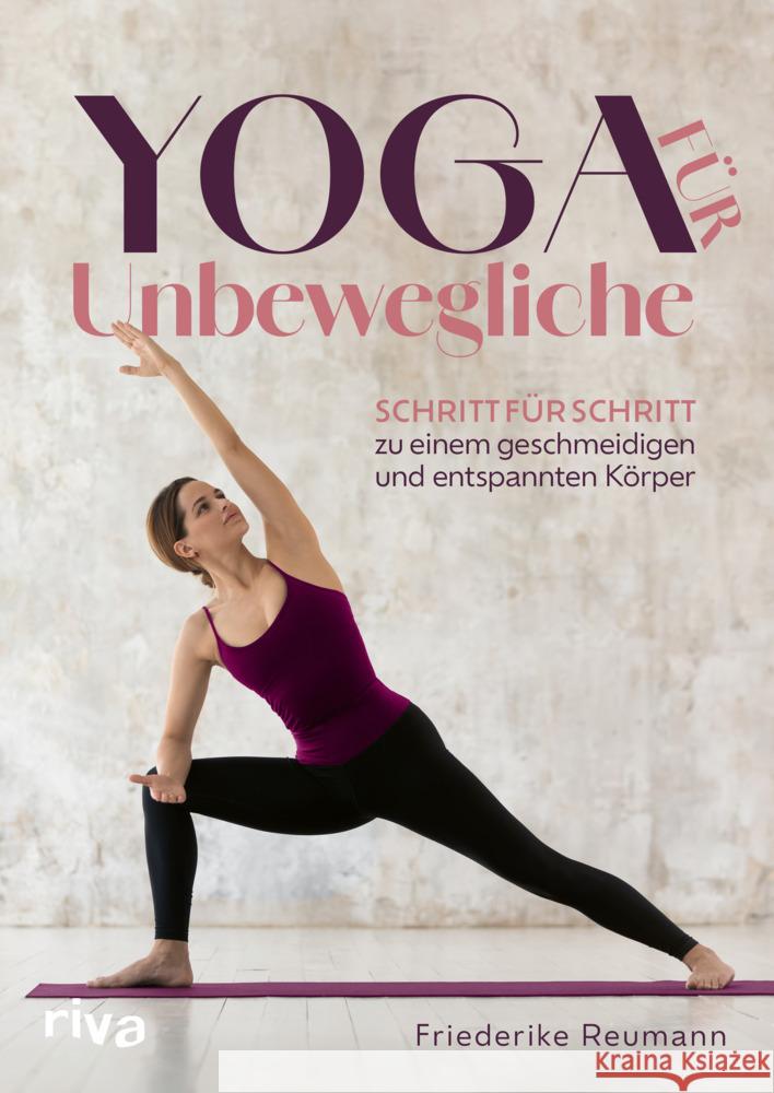 Yoga für Unbewegliche Reumann, Friederike 9783742326805 Riva - książka