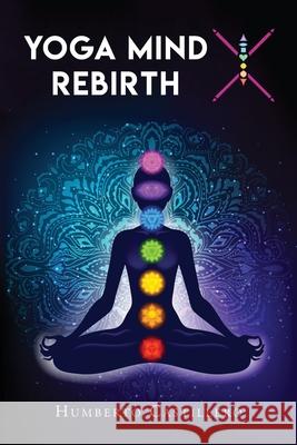 Yoga Mind X: Rebirth Humberto Castillero 9781950955534 Book Vine Press - książka