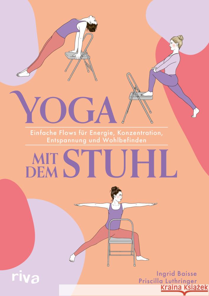Yoga mit dem Stuhl Baisse, Ingrid, Luthringer, Priscilla 9783742326812 Riva - książka