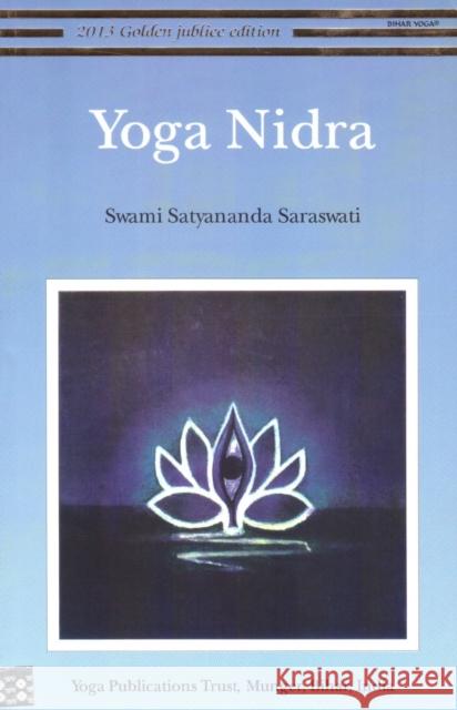 Yoga Nidra Swami Satyananda Saraswati 9788185787121 Yoga Publications Trust - książka