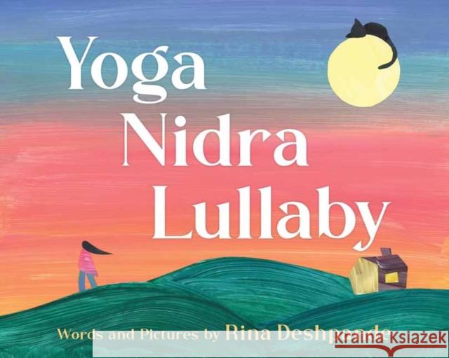 Yoga Nidra Lullaby Rina Deshpande 9781623176976 North Atlantic Books,U.S. - książka