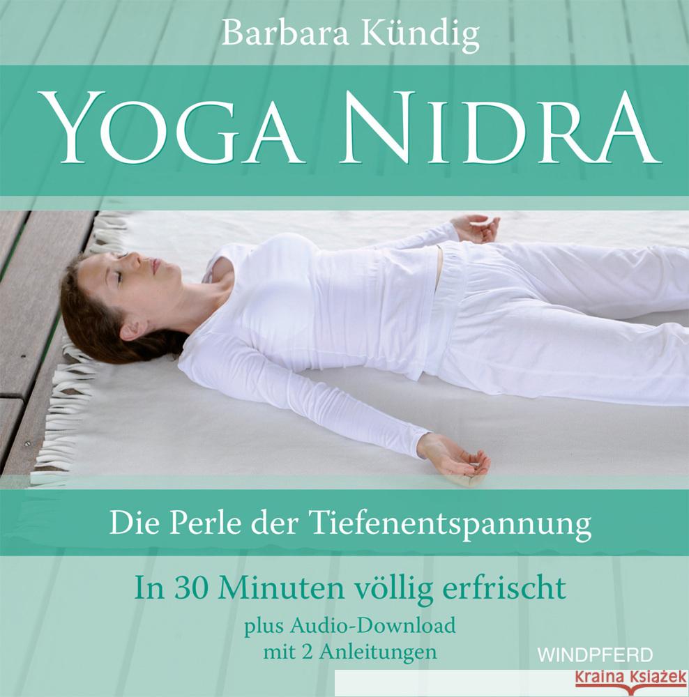 Yoga Nidra, m. 2 Audio Kündig, Barbara 9783864103841 Windpferd - książka