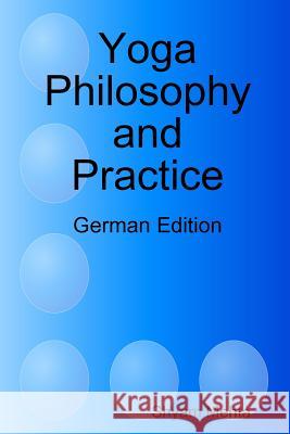 Yoga Philosophy and Practice: German Edition Shyam Mehta 9781291783315 Lulu.com - książka