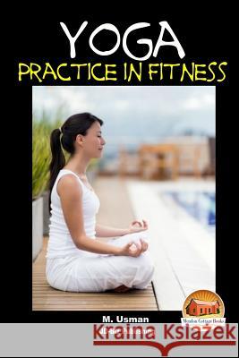 Yoga Practice In Fitness Davidson, John 9781514135280 Createspace - książka