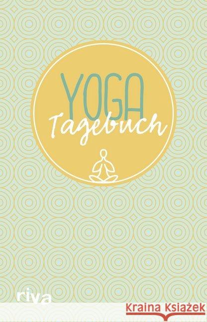 Yoga-Tagebuch Schaub, Silvia 9783868839487 Riva - książka