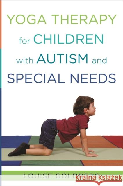 Yoga Therapy for Children with Autism and Special Needs Louise Goldberg 9780393707854  - książka