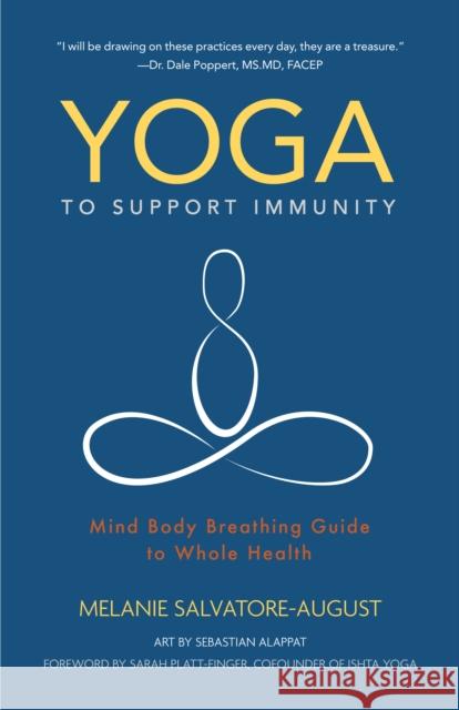 Yoga to Support Immunity: Mind, Body, Breathing Guide to Whole Health Melanie Salvatore-August 9781642505726 Mango - książka