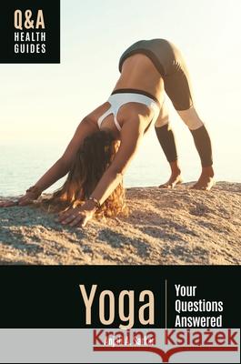 Yoga: Your Questions Answered Anjali A. Sarkar 9798765152515 Bloomsbury Academic (JL) - książka
