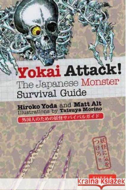 Yokai Attack!: The Japanese Monster Survival Guide Yoda, Hiroko 9784805312193 Tuttle Publishing - książka