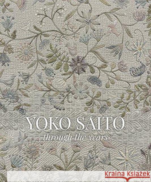 Yoko Saito Through the Years Yoko Saito 9781604689518 Martingale & Company - książka