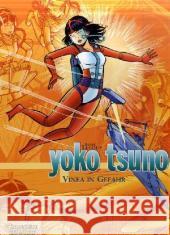 Yoko Tsuno - Vinea in Gefahr : Die Titanen; Der vergessene Planet; Die Stadt des Abgrunds Leloup, Roger   9783551021793 Carlsen - książka