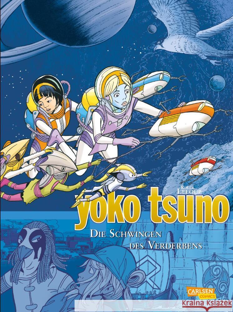 Yoko Tsuno Sammelbände 10: Die Schwingen des Verderbens Leloup, Roger 9783551023872 Carlsen Comics - książka