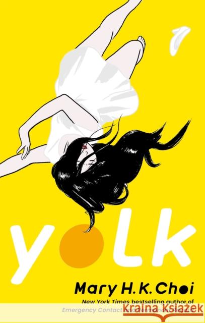 Yolk Mary H. K. Choi 9780349003696 Little, Brown Book Group - książka