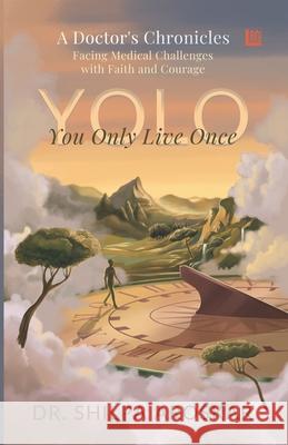 YOLO You Only Live Once Aroskar, Shilpa 9789352017249 Platinum Press Inc. - książka