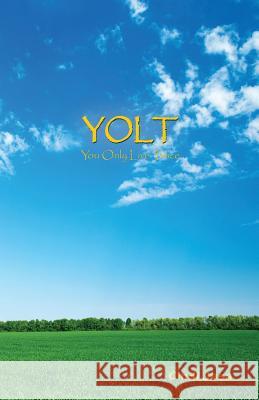 Yolt: You Only Live Twice Cindi Jasa 9780998293127 Yolt Publishing - książka