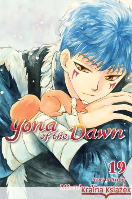 Yona of the Dawn, Vol. 19 Mizuho Kusanagi 9781421588018 Viz Media, Subs. of Shogakukan Inc - książka