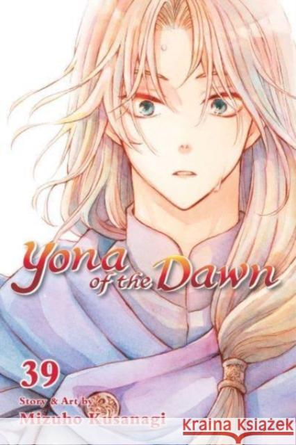 Yona of the Dawn, Vol. 39 Mizuho Kusanagi 9781974739004 Viz Media, Subs. of Shogakukan Inc - książka