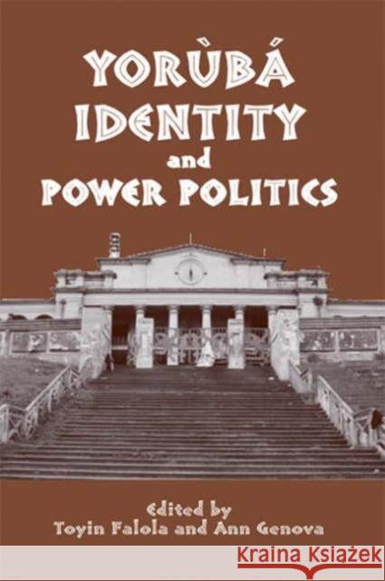 Yorùbá Identity and Power Politics Genova, Ann 9781580462198 University of Rochester Press - książka