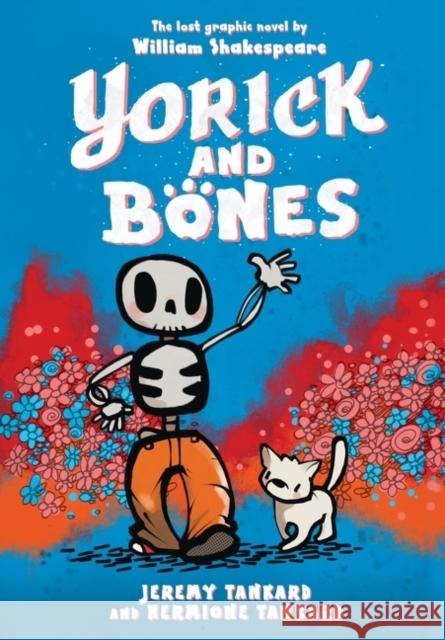 Yorick and Bones Jeremy Tankard Jeremy Tankard Hermione Tankard 9780062854315 Harperalley - książka