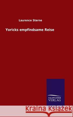 Yoricks empfindsame Reise Sterne, Laurence 9783846095768 Salzwasser-Verlag Gmbh - książka