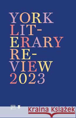 York Literary Review 2023 York Centre for Writing 9781915606365 Valley Press - książka
