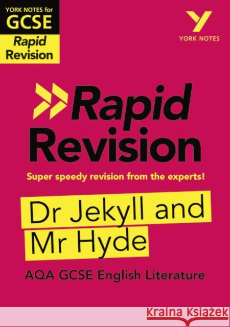 York Notes for AQA GCSE Rapid Revision: Jekyll and Hyde catch up, revise and be ready for and 2023 and 2024 exams and assessments Anne Rooney 9781292270890 Pearson Education Limited - książka