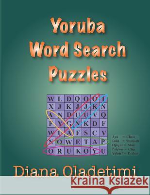 Yoruba Word Search Puzzles Diana Oladetimi 9781075848377 Independently Published - książka