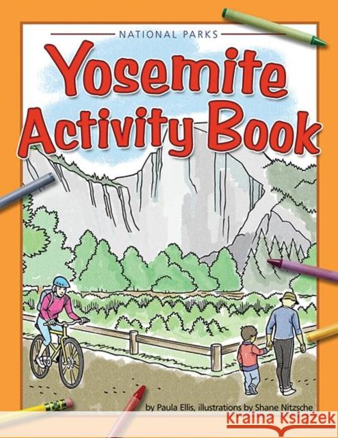Yosemite Activity Book Paula Ellis Shane Nitzsche 9781591932994 Adventure Publications(MN) - książka