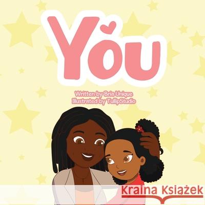 You Unique Bria Unique 9798710146149 Independently published - książka