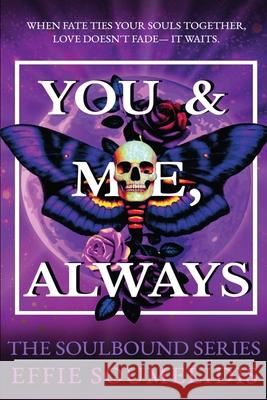 You & Me, Always Effie Soumelidis 9781068498619 Effie Soumelidis - książka