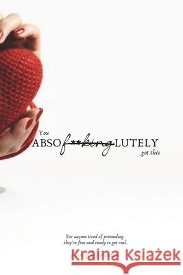 You Absof**kinglutely Got This Dia Seltenreich 9798301485657 Independently Published - książka