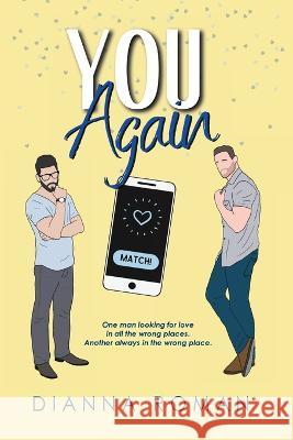 You Again Dianna Roman Stephanie Henigin Angel Kolbe 9798985331370 Wild One Press - książka