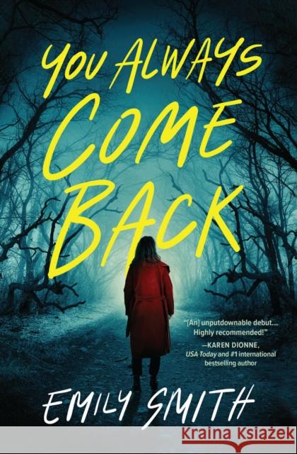 You Always Come Back: A Novel Emily Smith 9781639105861 Crooked Lane Books - książka