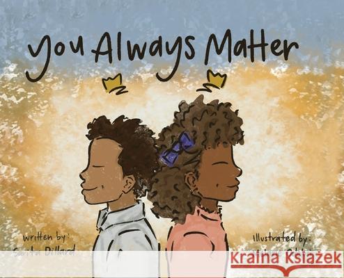 You Always Matter Sarita Dillard 9780578874142 Dillard Books - książka