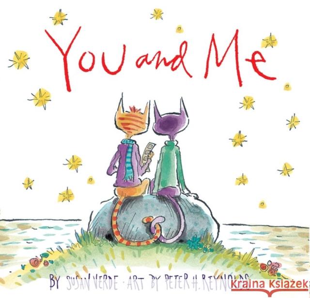 You and Me Susan Verde Peter H. Reynolds 9781419711978 Abrams Books for Young Readers - książka