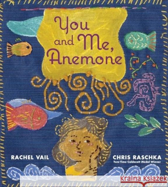 You and Me, Anemone: A Story About Friendship and Personal Space Rachel Vail 9780063414723 Greenwillow Books - książka