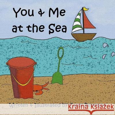 You and Me at the Sea Carol Peterson 9780997778571 Honor Bound Books - książka