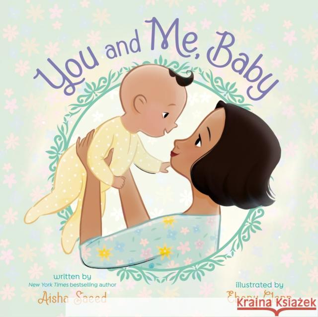 You and Me, Baby Aisha Saeed 9780593405451 Nancy Paulsen Books - książka