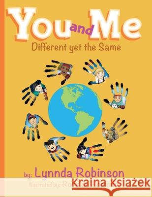 You and Me: Different yet the Same Ronaldo Florendo Lynnda Robinson 9780970605566 R.R, Bowker - książka