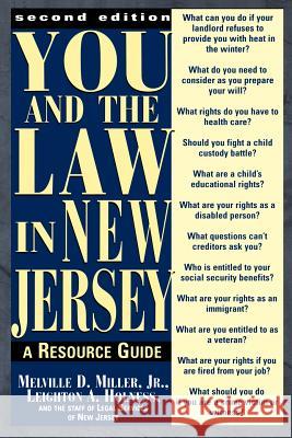 You and the Law in New Jersey: A Resource Guide Holness, Leighton A. 9780813525327 Rutgers University Press - książka