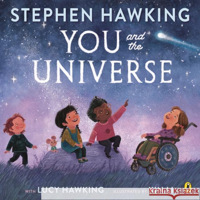 You and the Universe Stephen Hawking 9780241657515 Penguin Random House Children's UK - książka