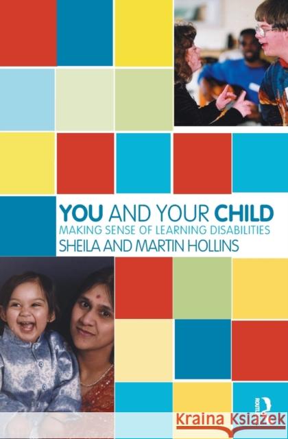 You and Your Child: Making Sense of Learning Disabilities Hollins, Sheila 9781855753730 Karnac Books - książka