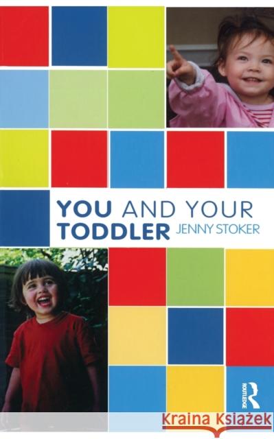 You and Your Toddler Jenny Stoker 9781855753686 Karnac Books - książka