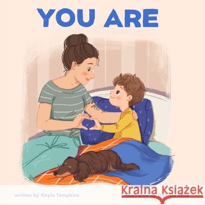 You Are Kayla Tompkins Daniela Sosa 9781649999726 Tompkins Publishing - książka