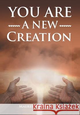 You Are A New Creation Maureen Schuler 9781641336376 Mainspring Books - książka