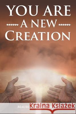 You Are A New Creation Maureen Schuler 9781947352988 Mainspring Books - książka