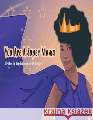 You Are A Super Mama Crystal d 9781649995476 Urban G3m Books - książka